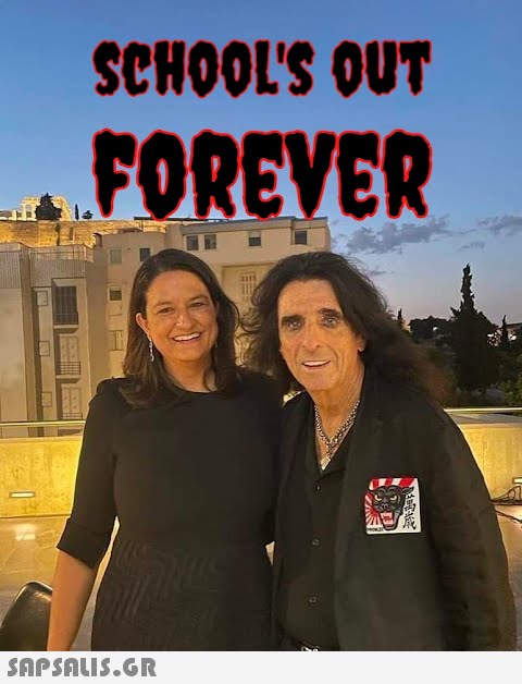 SCHOOL S OUT FOREVER  Μαζί το